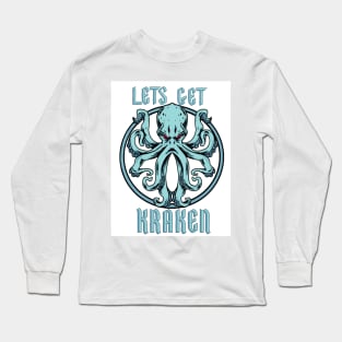 Let’s Get Kraken Seattle NHL Long Sleeve T-Shirt